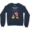 We Owe Them All Crewneck Sweatshirt