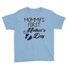 mommys first mothers day Youth Tee