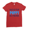 have no fear poppy is here Ladies Fitted T-Shirt