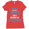 The Best Poppy Was Born In November Ladies Fitted T-Shirt