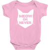 meow or never cat Baby Bodysuit