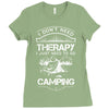 I Don't Need Therapy Just to Go Camping Ladies Fitted T-Shirt