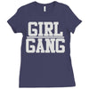 girl gang Ladies Fitted T-Shirt