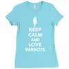 keep calm and love parrots Ladies Fitted T-Shirt