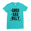 The Bad Ugly Good Ladies Fitted T-Shirt