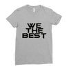 whe the best Ladies Fitted T-Shirt