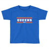 Queens Nyc Toddler T-shirt