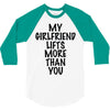 my girlfriend lifts more than you (2) 3/4 Sleeve Shirt