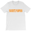 favorite pumpkin T-Shirt