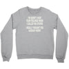 called you stupid Crewneck Sweatshirt