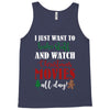 i just want to bake stuff and watch christmas movies all day Tank Top