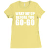 wake me up before you go go retro 80s wham Ladies Fitted T-Shirt