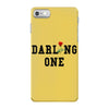 darling one iPhone 7 Case