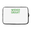 wicked smaht funny Laptop sleeve