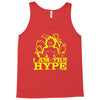 i am the hype Tank Top