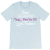Dear Parents Tag You're It Love Teachers Women's T-Shirt