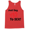 Yes To Sex! Tank Top