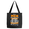 all men are created equal but only the best are born in february Tote Bags