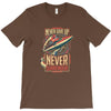 never surrender T-Shirt
