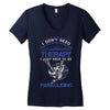 I Don't Need Therapy Just to Go Paragliding Women's V-Neck T-Shirt