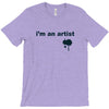 i'm an artist tee T-Shirt