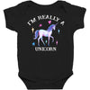 i'm really a unicorn Baby Bodysuit