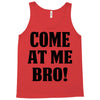 Come At Me Bro Tank Top