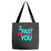 too fast Tote Bags