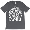together we make a family 2 T-Shirt