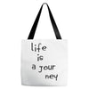 life is a journey Tote Bags