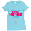 Have No Fear Grandmother Is Here Ladies Fitted T-Shirt