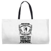 Never Underestimate Old Man Who Was Born June Weekender Totes