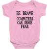 computer fear Baby Onesie