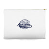 Totally Awesome Sister Accessory Pouches