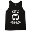 lets boo boo Tank Top