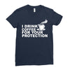 for your protection Ladies Fitted T-Shirt