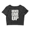 never give up (2) Crop Top