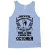 Never Underestimate Old Man Who Was Born October Tank Top