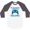 my favorite exercise is video games 3/4 Sleeve Shirt