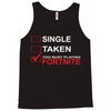 Too Busy Playing Fortnite Tank Top
