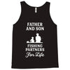 Father and Son Fishing Partners For Life Tank Top