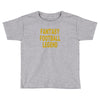 fantasy football legend sunday night football sports league tee shirt Toddler T-shirt