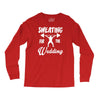 sweating for the wedding Long Sleeve Shirts
