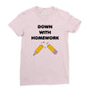 down with homework Ladies Fitted T-Shirt