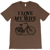 i love when my wife lets me buy another bike T-Shirt