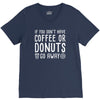 coffee or donuts V-Neck Tee