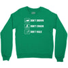 Don't drown crash walk Tee Swim Bike Run Triathle Crewneck Sweatshirt
