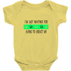i'm just waiting for aliens to abduct me Baby Onesie