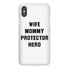 Wife Mommy Protector Hero iPhoneX