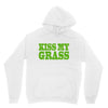 kiss my grass Unisex Hoodie